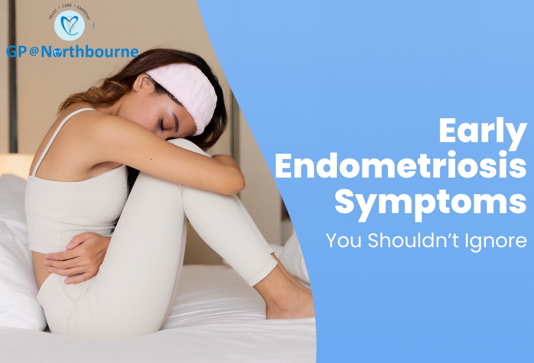 Early Endometriosis Symptoms You Shouldn’t Ignore