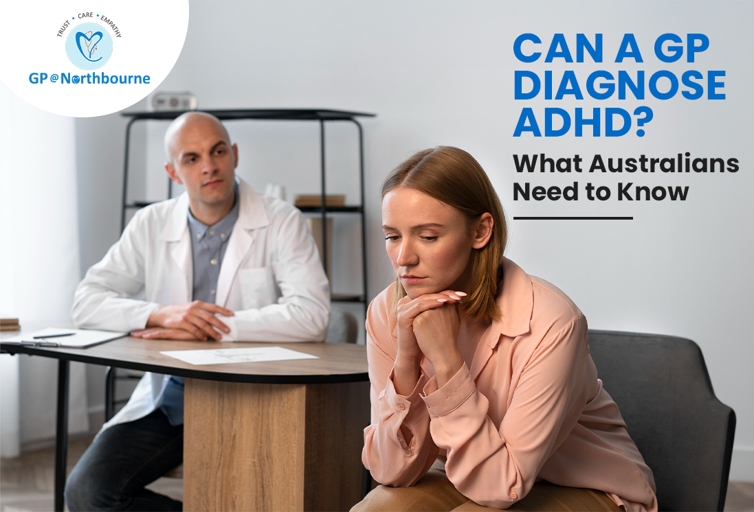 Can a GP Diagnose ADHD What Australians Need to Know